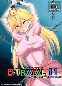 B-Trayal 11 - Princesa Peach XXX